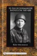 Ss-Fallschirmjger-Bataillon 500/600 (Michaelis Rolf)(Pevná vazba)