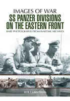 SS Panzer Divisions on the Eastern Front (Carruthers Bob)(Paperback)