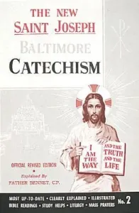 St. Joseph Baltimore Catechism (No. 2): Official Revised Edition (Kelley Bennet)(Paperback)