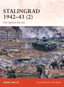 Stalingrad 1942-43 (2): The Fight for the City (Forczyk Robert)(Paperback)