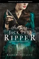 Stalking Jack the Ripper (Maniscalco Kerri)(Pevná vazba)