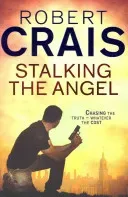 Stalking The Angel (Crais Robert)(Paperback / softback)