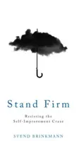 Stand Firm: Resisting the Self-Improvement Craze (McTurk Tam)(Paperback)
