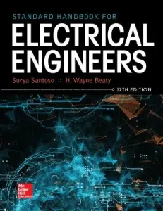 Standard Handbook for Electrical Engineers, Seventeenth Edition (Beaty H. Wayne)(Pevná vazba)