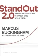 Standout 2.0: Assess Your Strengths, Find Your Edge, Win at Work (Buckingham Marcus)(Pevná vazba)