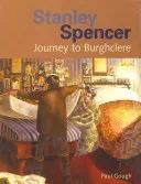 Stanley Spencer - Journey to Burghclere (Gough Paul)(Paperback / softback)