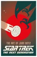 Star Trek the Next Generation: The Art of Juan Ortiz (Oritz Juan)(Pevná vazba)
