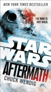 Star Wars: Aftermath (Wendig Chuck)(Mass Market Paperbound)