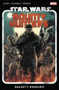 Star Wars: Bounty Hunters Vol. 1: Galaxy's Deadliest (Sacks Ethan)(Paperback)
