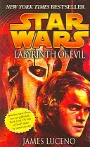 Star Wars: Labyrinth of Evil (Luceno James)(Paperback / softback)