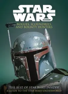 Star Wars: Rogues, Scoundrels & Bounty Hunters (Titan Books)(Paperback / softback)