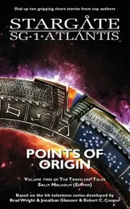 STARGATE SG-1 ATLANTIS Points of Origin (Malcolm Sally)(Paperback)