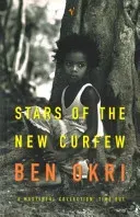 Stars Of The New Curfew (Okri Ben)(Paperback / softback)