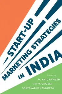 Start-Up Marketing Strategies in India (Ramesh M. Anil)(Pevná vazba)