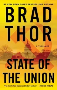 State of the Union, 3: A Thriller (Thor Brad)(Paperback)