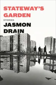 Stateway's Garden: Stories (Drain Jasmon)(Pevná vazba)