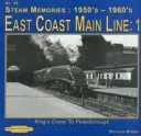 Steam Memories 1950's-1960; S East Coast Main Line; 1 - Kings Cross to Peterborough (Stead Neville)(Paperback / softback)