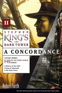 Stephen King's the Dark Tower: A Concordance, Volume II (Furth Robin)(Paperback)