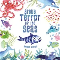 Steve, Terror of the Seas (Brewis Megan)(Paperback / softback)