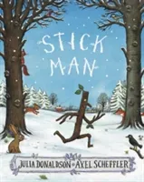 Stick Man (Donaldson Julia)(Paperback / softback)