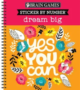 Sticker by Number: Dream Big (Publications International Ltd)(Spiral)