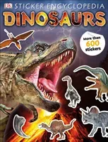 Sticker Encyclopedia Dinosaurs - Includes more than 600 Stickers (DK)(Paperback / softback)