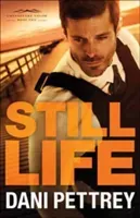 Still Life (Pettrey Dani)(Paperback)