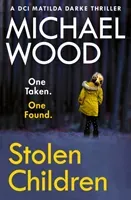 Stolen Children (Wood Michael)(Paperback / softback)