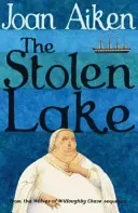 Stolen Lake (Aiken Joan)(Paperback / softback)