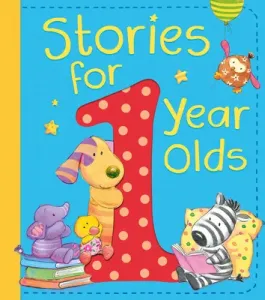 Stories for 1 Year Olds (Leslie Amanda)(Pevná vazba)