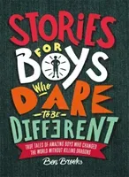 Stories for Boys Who Dare to be Different (Brooks Ben)(Pevná vazba)