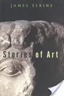 Stories of Art (Elkins James)(Paperback)