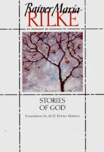 Stories of God (Rilke Rainer Maria)(Paperback)