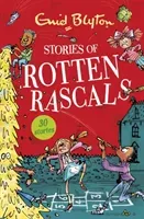Stories of Rotten Rascals - Contains 30 classic tales (Blyton Enid)(Paperback / softback)