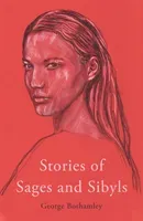 Stories of Sages and Sibyls (Bothamley George)(Paperback / softback)