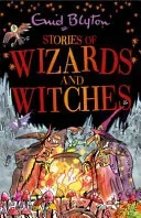 Stories of Wizards and Witches - Contains 25 classic Blyton Tales (Blyton Enid)(Paperback / softback)