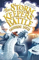 Storm Keepers' Battle - Storm Keeper Trilogy 3 (Doyle Catherine)(Paperback / softback)