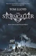 Stormcaller - The Twilight Reign: Book 1 (Lloyd Tom)(Paperback / softback)