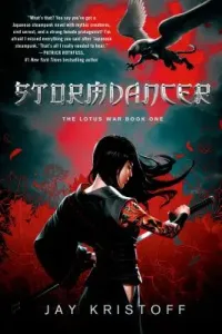 Stormdancer: The Lotus War Book One (Kristoff Jay)(Paperback)