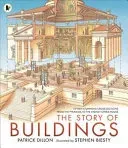 Story of Buildings - Fifteen Stunning Cross-sections from the Pyramids to the Sydney Opera House (Dillon Patrick)(Paperback / softback)