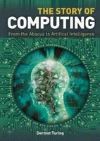 Story of Computing (Turing Sir John Dermot)(Pevná vazba)