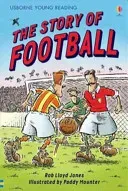 Story of Football (Jones Rob Lloyd)(Pevná vazba)