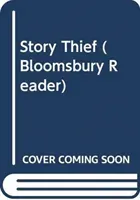 Story Thief: A Bloomsbury Reader (Fusek Peters Andrew)(Paperback / softback)