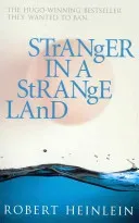 Stranger in a Strange Land (Heinlein Robert A.)(Paperback / softback)