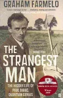 Strangest Man - The Hidden Life of Paul Dirac, Quantum Genius (Farmelo Graham)(Paperback / softback)