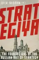 Strategiya - The Foundations of the Russian Art of Strategy(Pevná vazba)