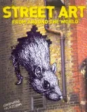 Street Art - From Around the World (Hunter Garry)(Paperback / softback)