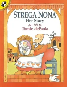 Strega Nona: Her Story (dePaola Tomie)(Paperback)