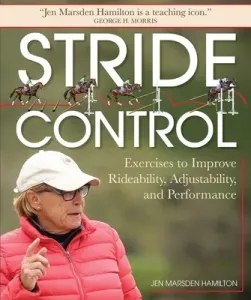 Stride Control: Exercises to Improve Rideability, Adjustability and Performance (Marsden Hamilton Jen)(Paperback)
