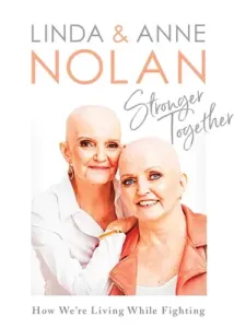 Stronger Together - How We're Living While Fighting (Nolan Anne)(Pevná vazba)